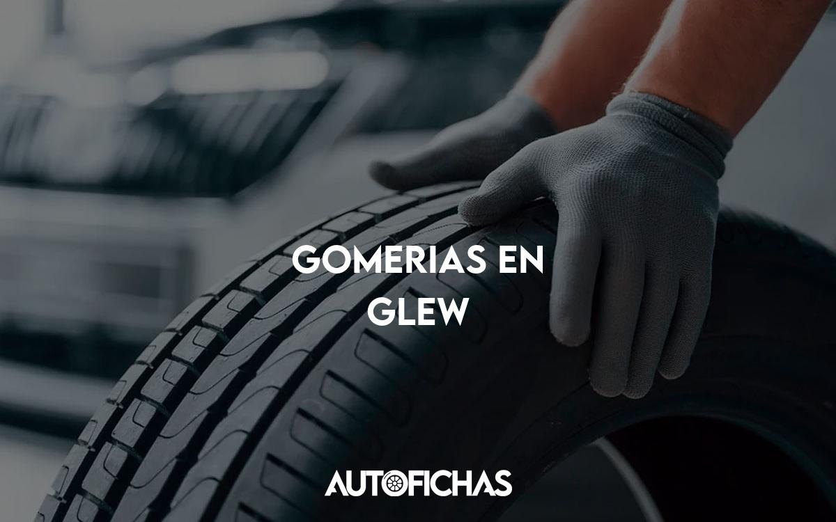Gomería Glew